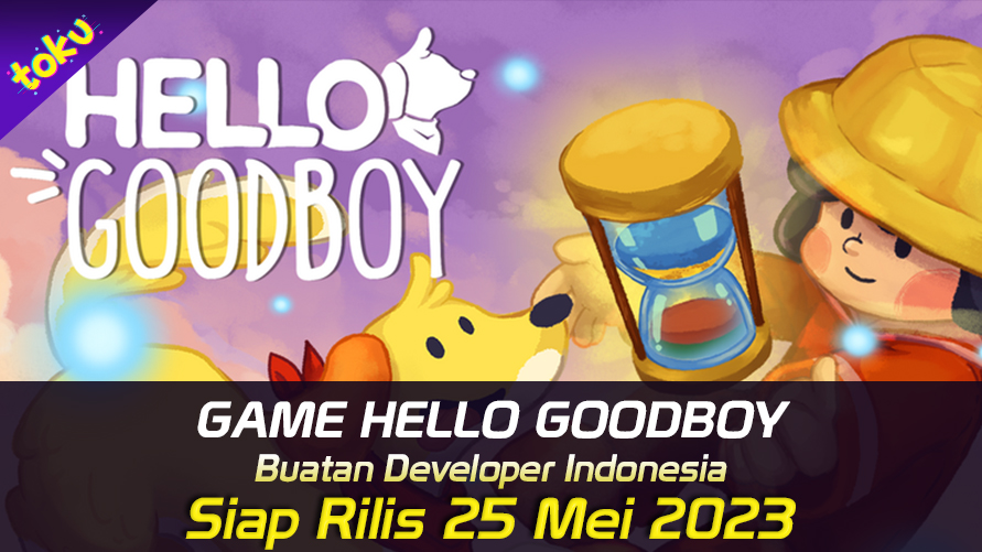 Game Hello Goodboy Buatan Developer Indonesia Siap Rilis 25 Mei 2023. Foto: Toku