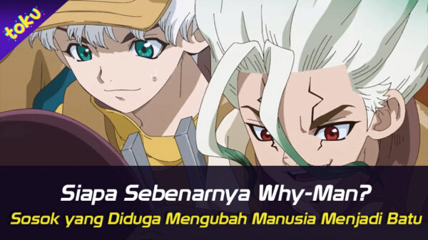 Siapa Sebenarnya Why-Man? Sosok yang Diduga Mengubah Manusia Menjadi Batu Foto: Toku