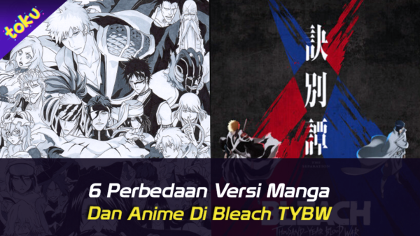 6 Perbedaan Versi Manga dan Anime di Bleach TYBW. Foto: Toku