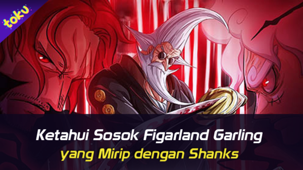 Ketahui Sosok Figarland Garling yang Mirip dengan Shanks. Foto: toku