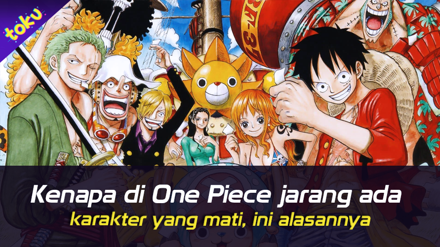 Kenapa di One Piece jarang ada karakter yang mati ini alasannya. Foto: Toku